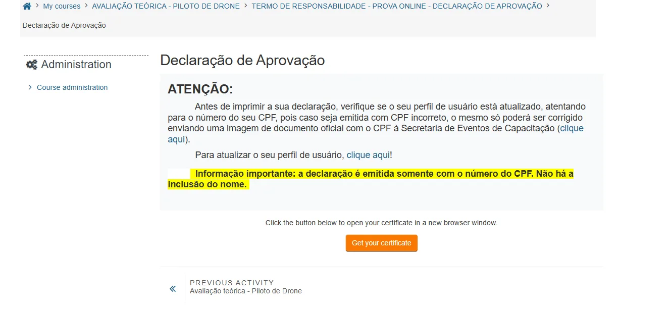 Tela da Declaração de Aprovação com o aviso sobre conferir o CPF e o botão laranja Get your certificate